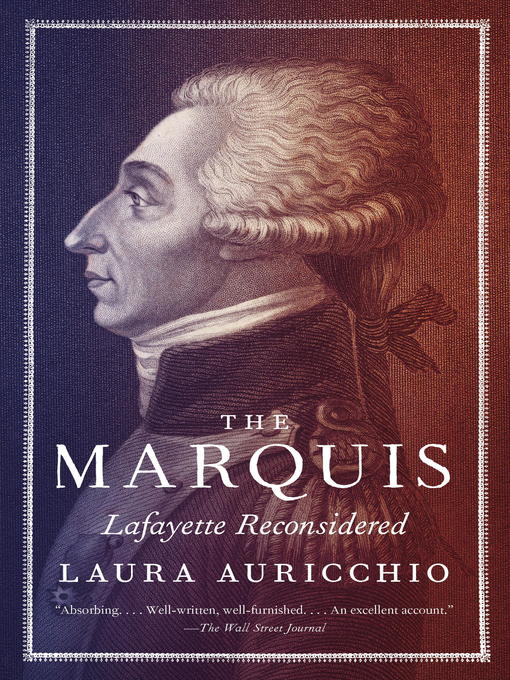 Title details for The Marquis by Laura Auricchio - Wait list